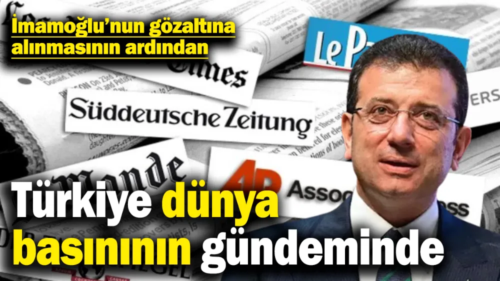 Türkiye dünya basınının gündeminde