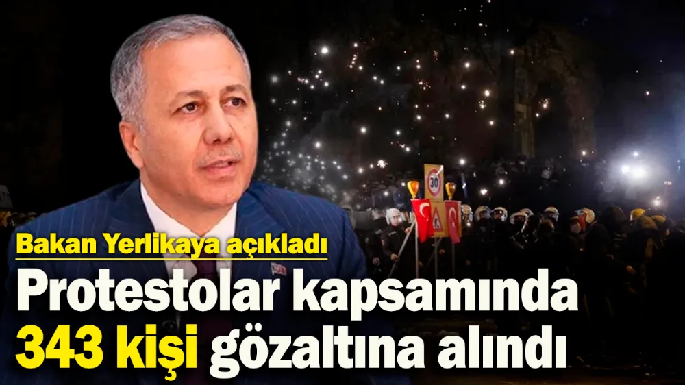  İmamoğlu protestolarında gözaltı sayısı 343