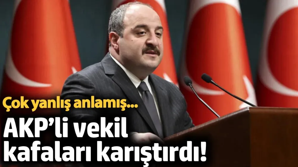 AKP’li vekil kafaları karıştırdı! 