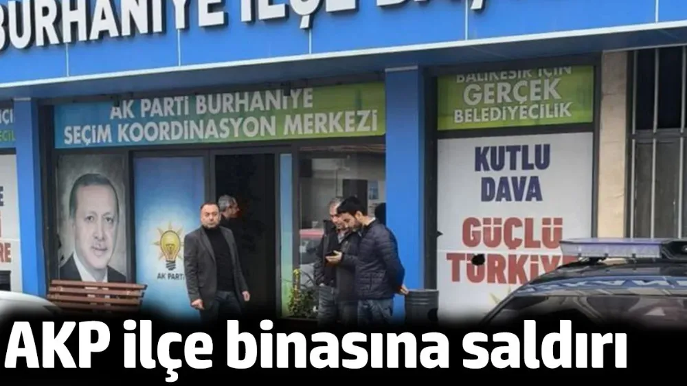 AKP ilçe binasına taşlı saldırı!