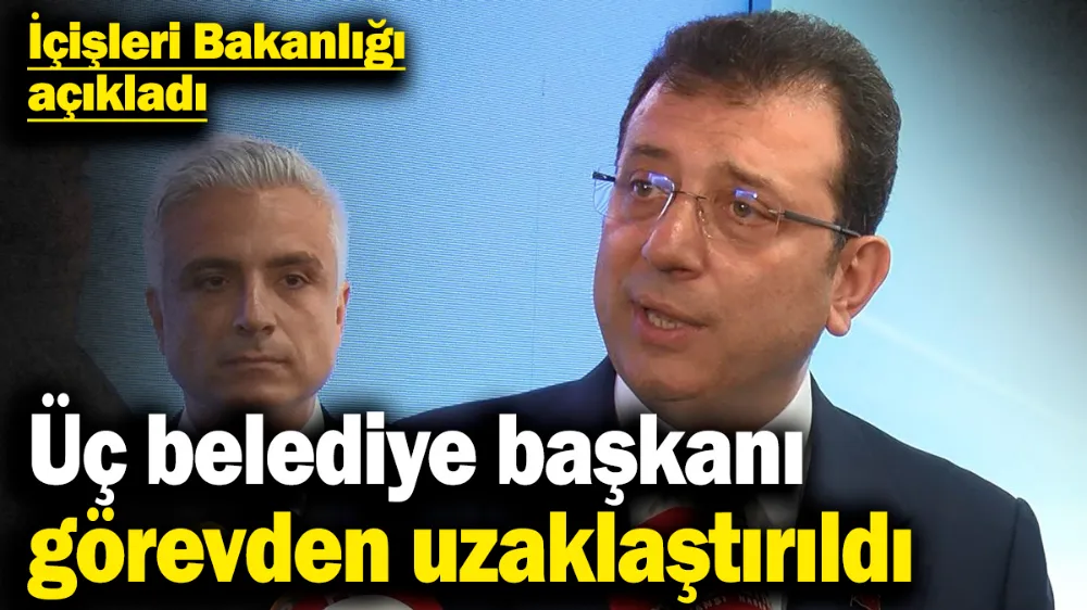 Ekrem İmamoğlu görevden uzaklaştırıldı!