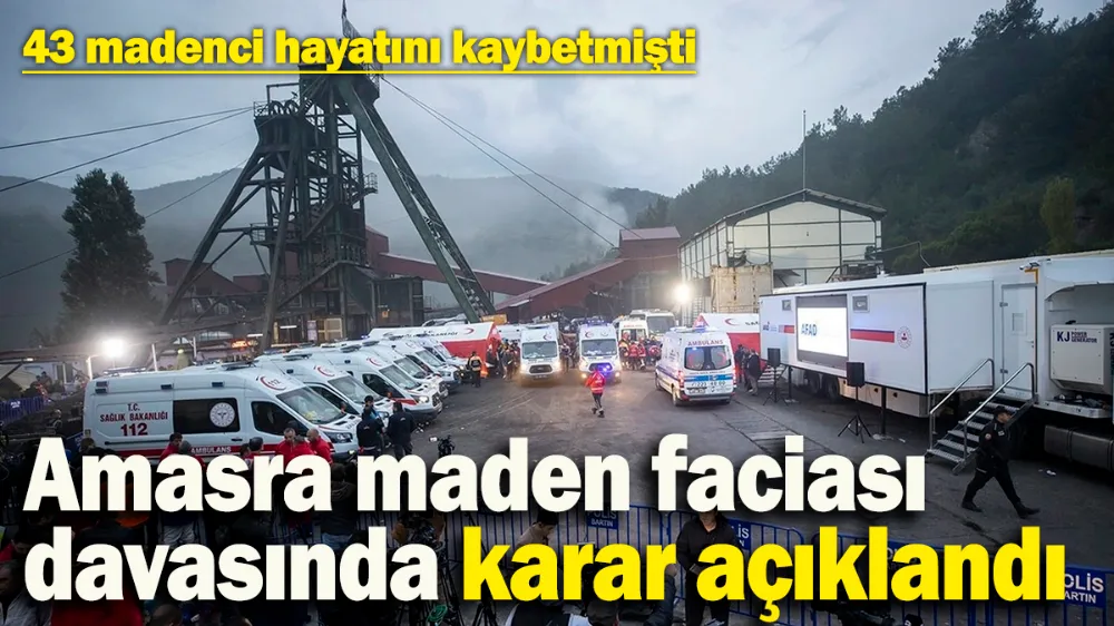 Amasra maden faciası davasında karar açıklandı