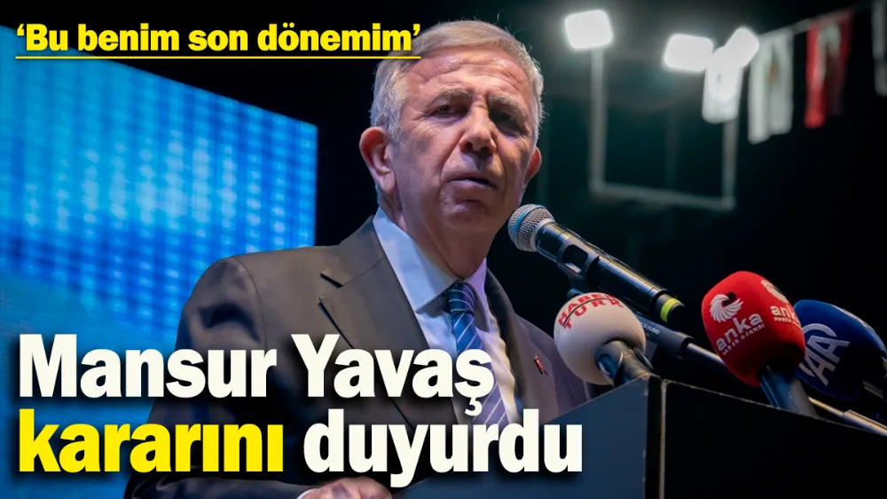 Mansur Yavaş kararını duyurdu