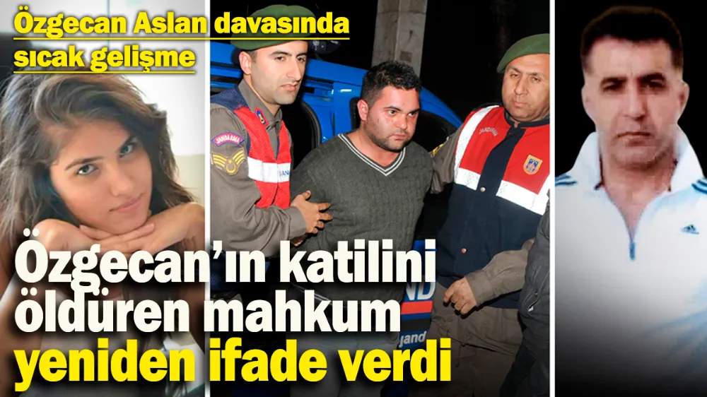 Özgecan Aslan davasında sıcak gelişme!