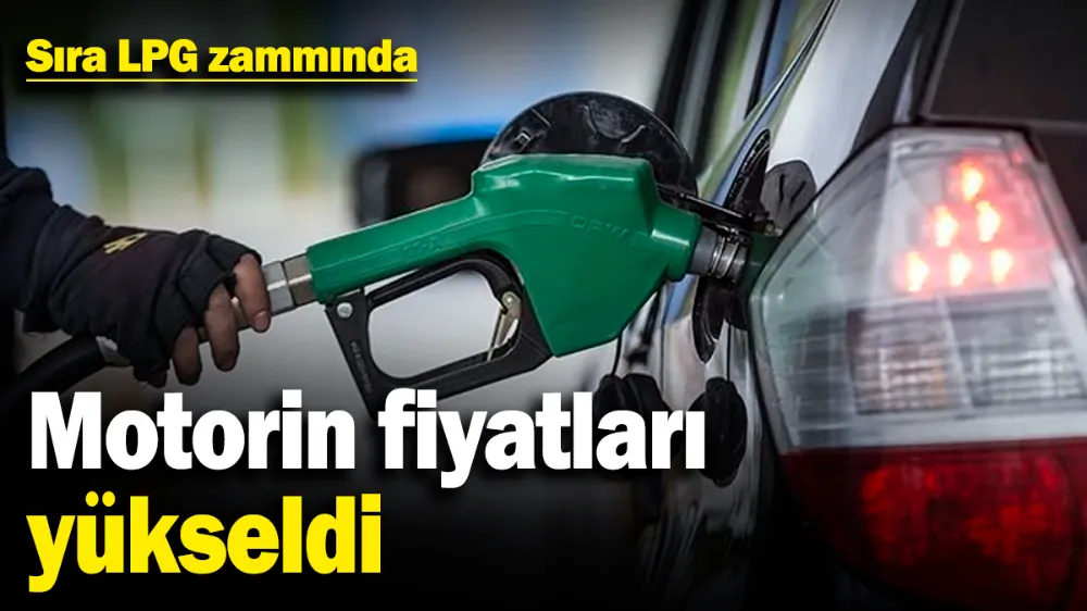 Benzinin ardından motorin fiyatları da yükseldi! 