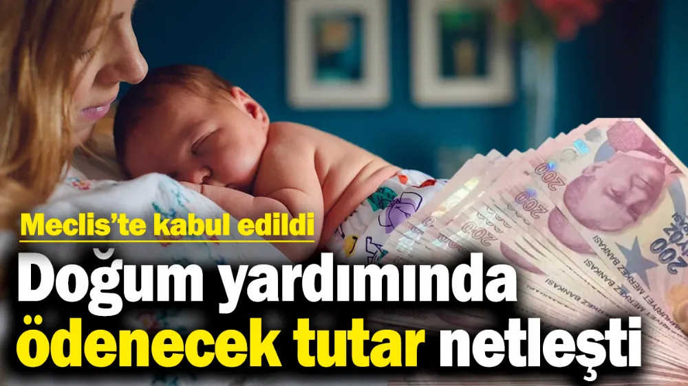 Doğum yardımında ödenecek tutar netleşti! 