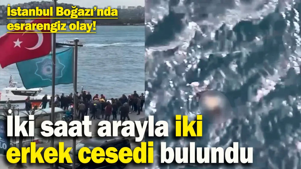İstanbul Boğazı’nda esrarengiz olay!