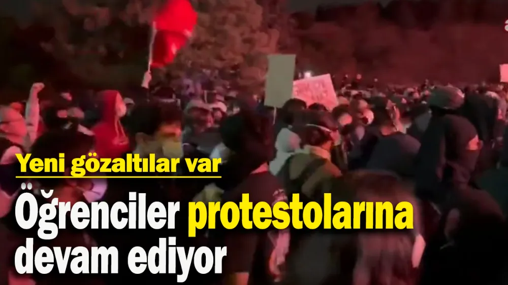 Öğrenciler protestolarına devam ediyor