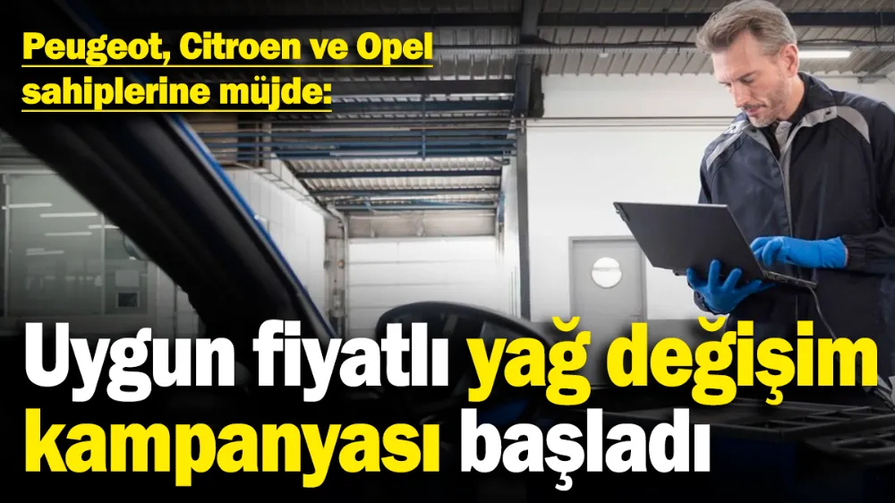 Peugeot, Citroen ve Opel sahiplerine müjde