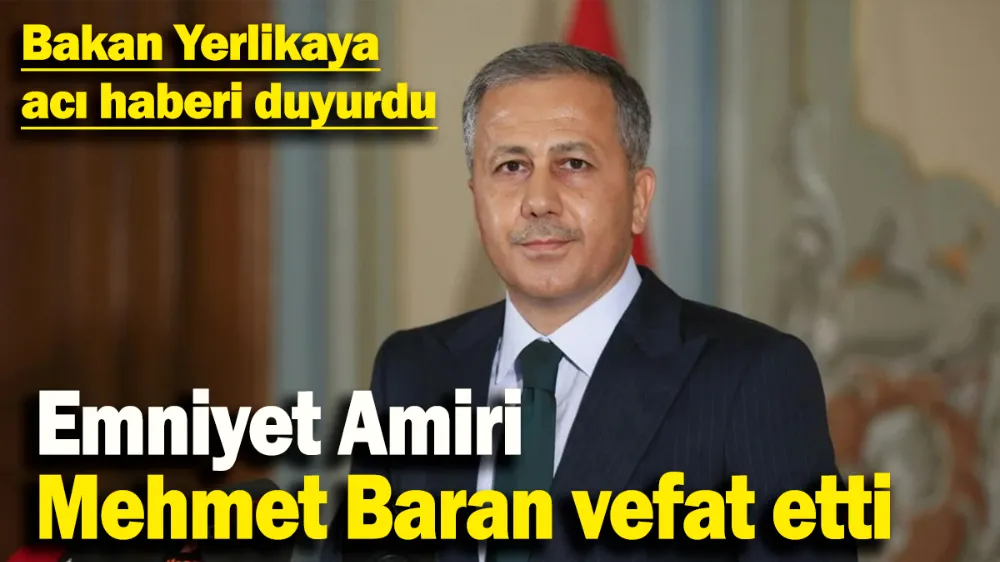 Bakan Yerlikaya acı haberi duyurdu