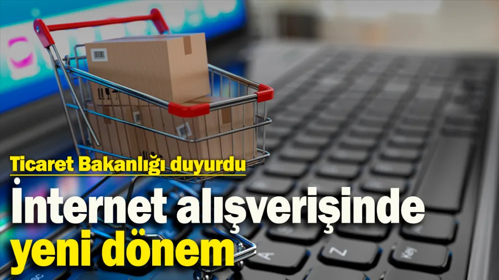 İnternet alışverişinde yeni dönem! 