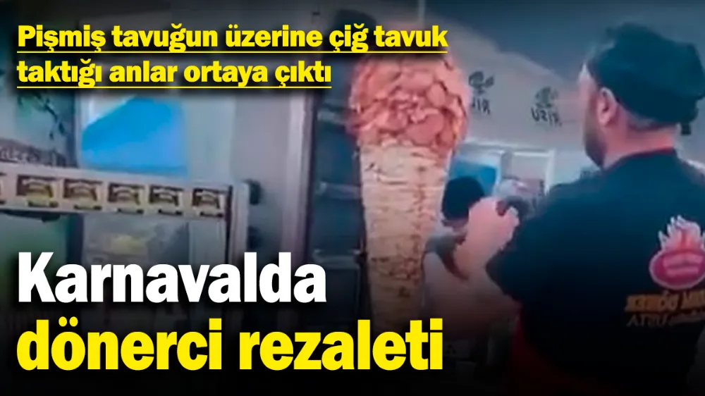 Karnavalda dönerci rezaleti