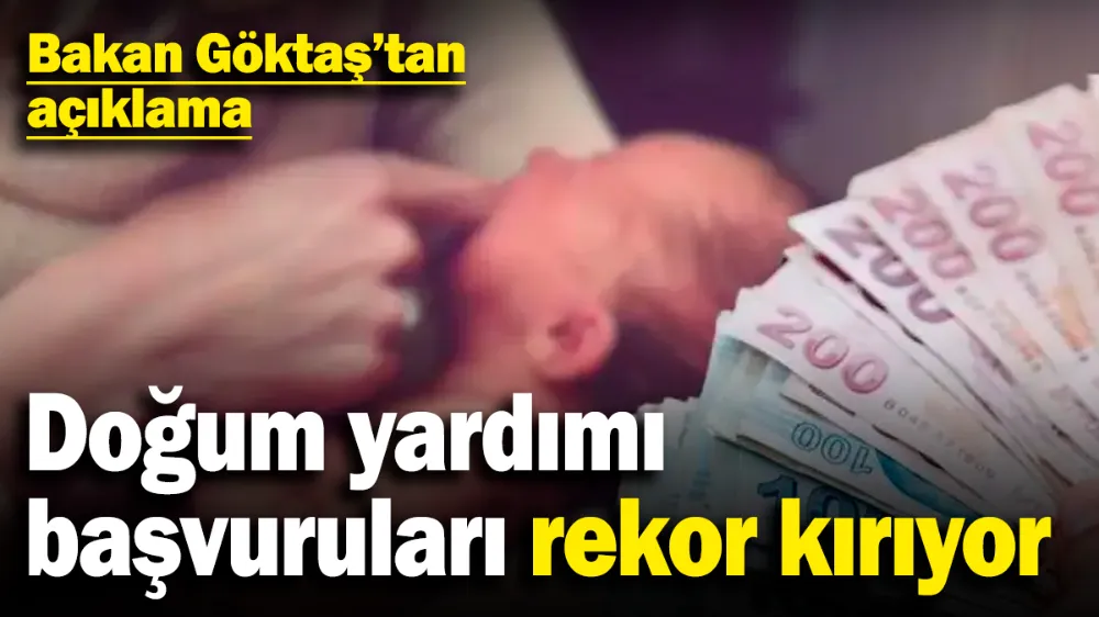 Doğum yardımı başvuruları rekor kırıyor