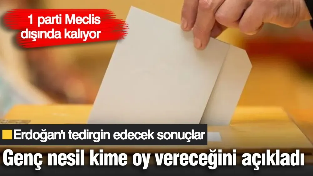 Genç nesil kime oy vereceğini açıkladı. 