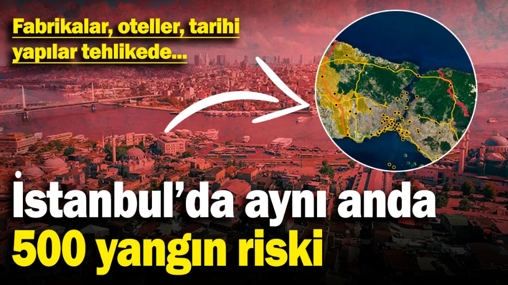 Fabrikalar, oteller, tarihi yapılar tehlikede