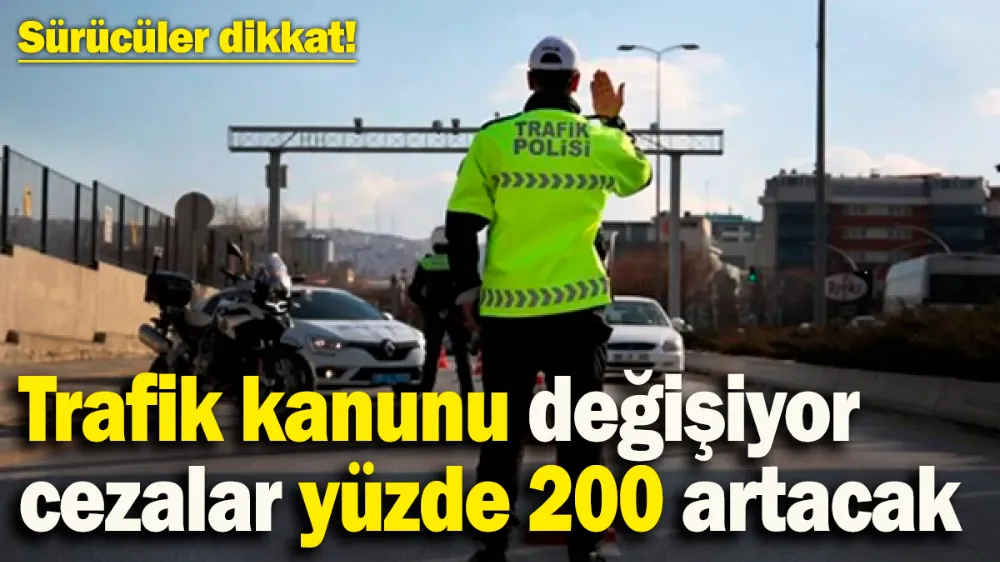 Cezalar yüzde 200 artacak
