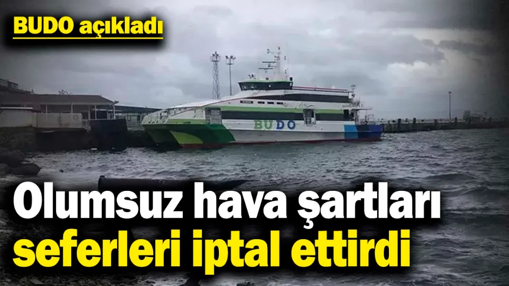 Olumsuz hava şartları seferleri iptal ettirdi