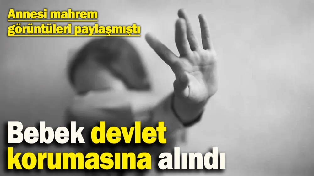 Annesi mahrem görüntüleri paylaşmıştı! 