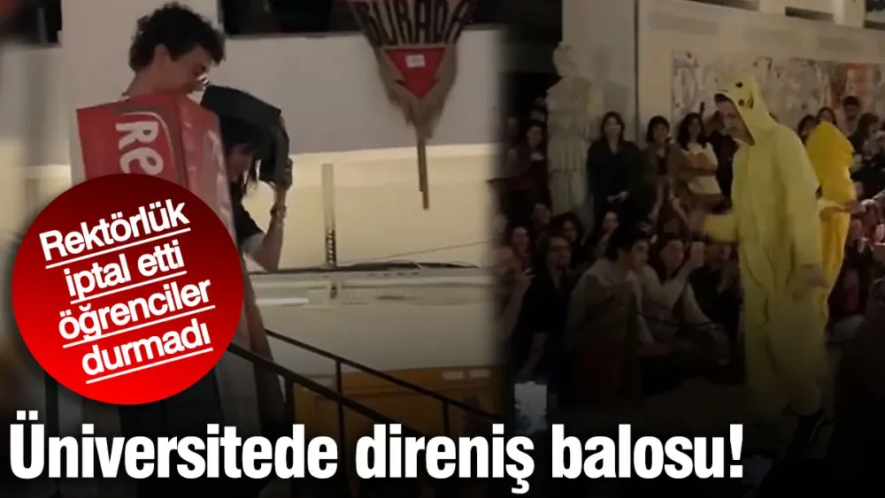 Üniversitede direniş balosu