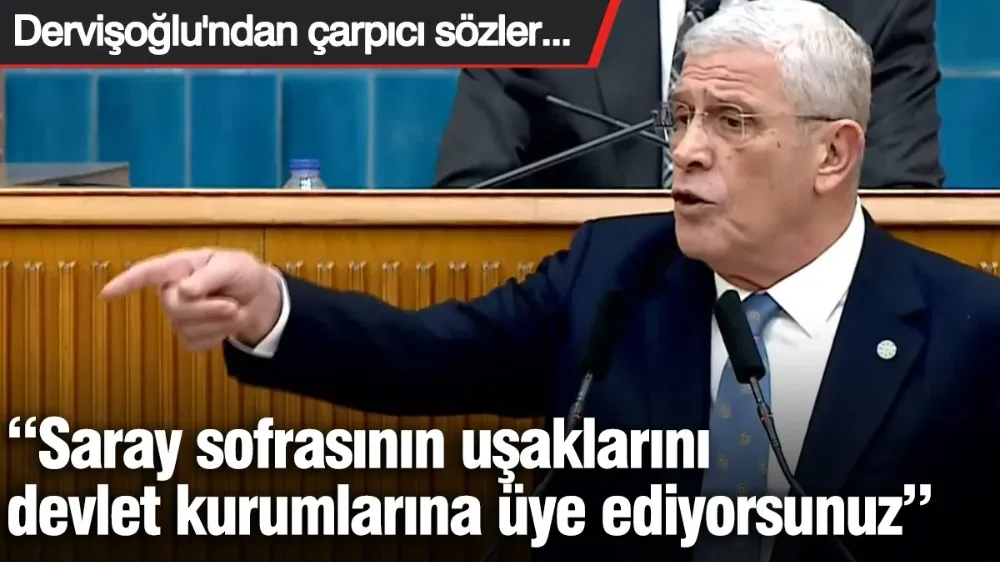 Dervişoğlu partisinin grup toplantısında konuştu