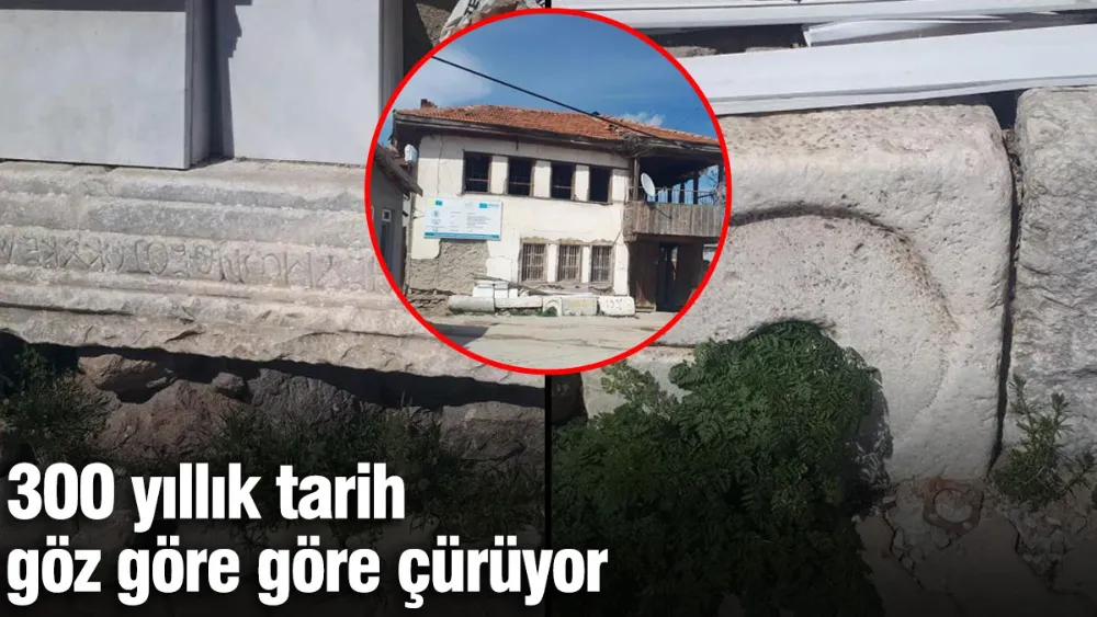 300 yıllık tarih göz göre göre çürüyor!