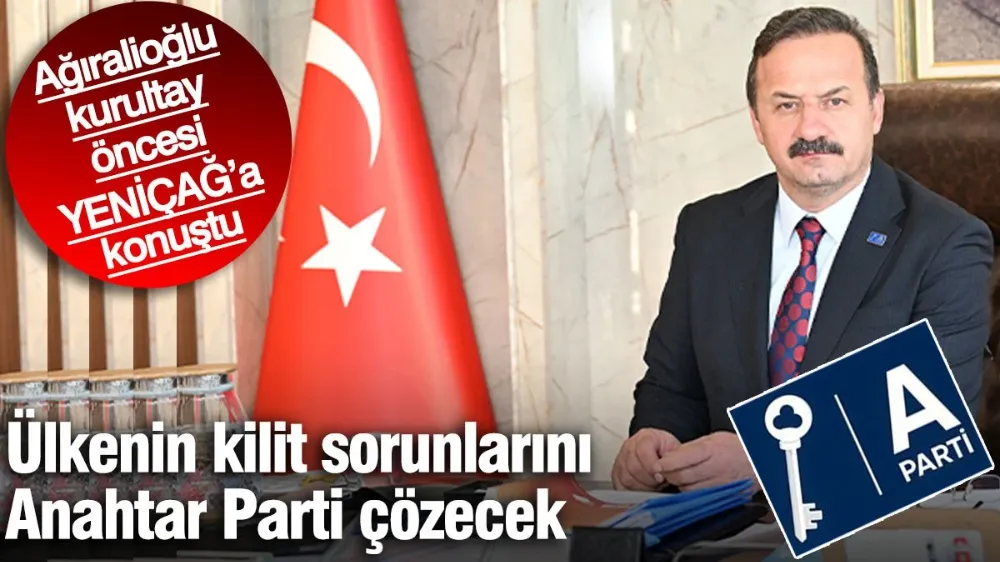Ülkenin kilit sorunlarını Anahtar Parti çözecek