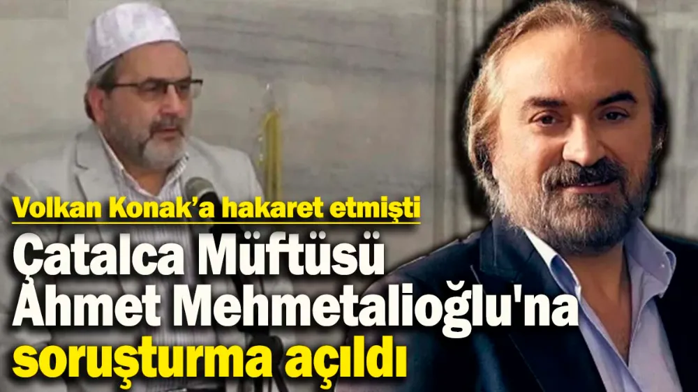 Çatalca Müftüsü Ahmet Mehmetalioğlu