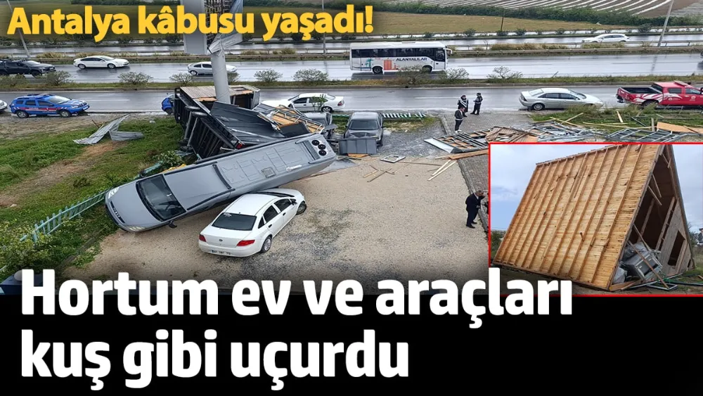 Antalya kâbusu yaşadı! 