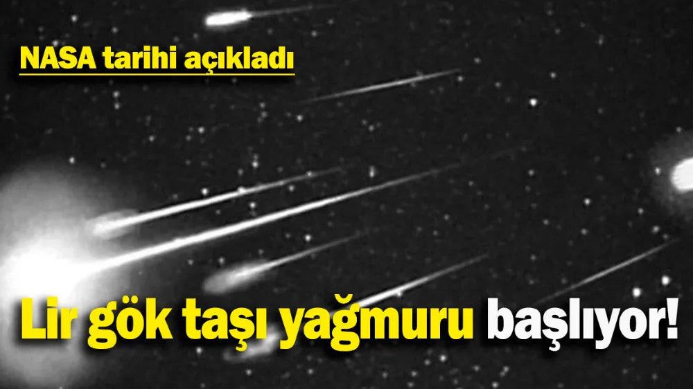 Lir gök taşı yağmuru başlıyor