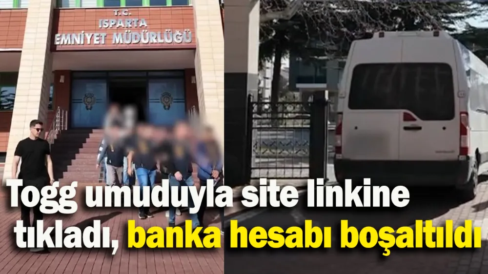Togg umuduyla site linkine tıkladı, banka hesabı boşaltıldı