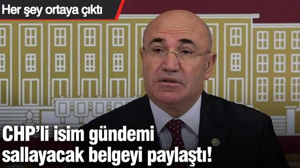 CHP’li isim gündemi sallayacak belgeyi paylaştı! 