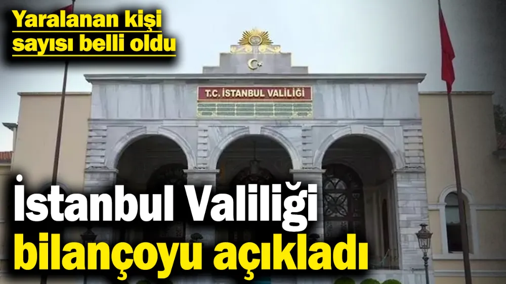 Yaralanan kişi sayısı belli oldu! 