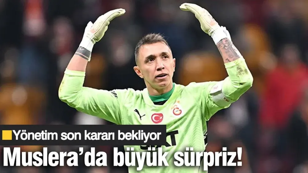 Muslera’da büyük sürpriz! 