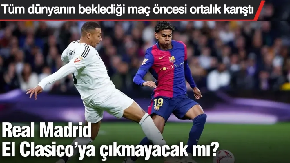 Real Madrid, El Clasico’ya çıkmayacak mı? 