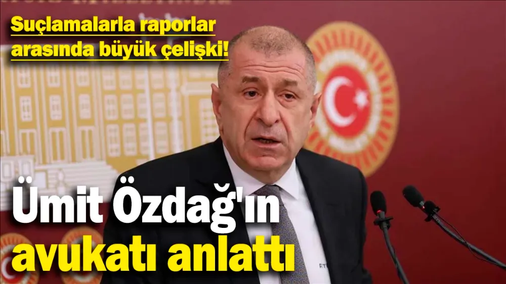 Suçlamalarla raporlar arasında büyük çelişki