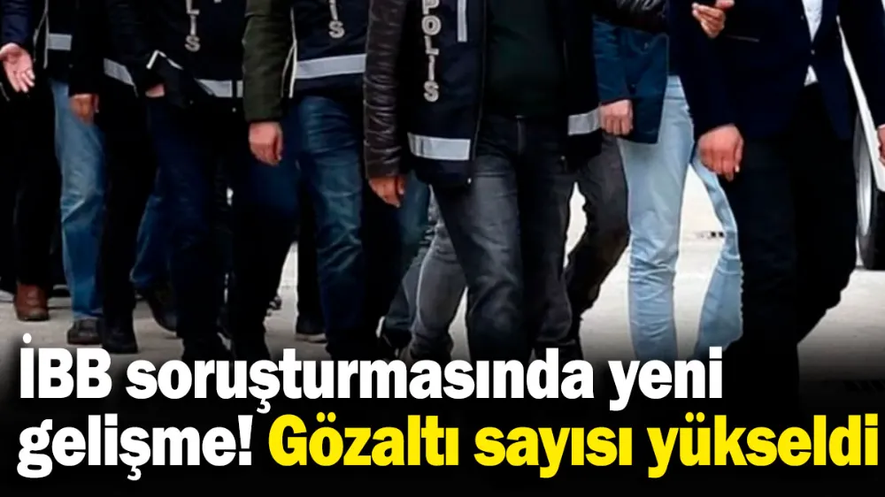 İBB soruşturmasında yeni gelişme! 