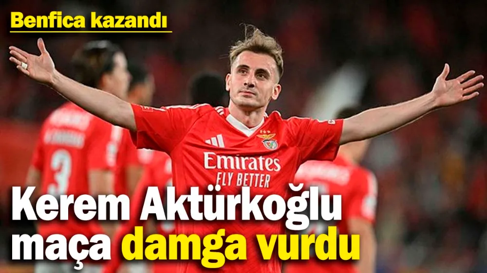 Kerem Aktürkoğlu 2 gol 1 asist ile maça damga vurdu