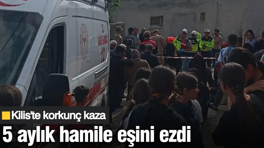 Geri manevra yaparken hamile eşini ezdi
