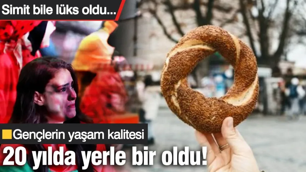 Simit bile lüks oldu...