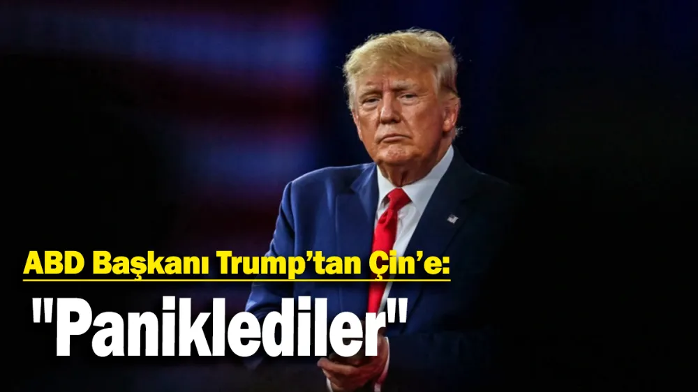 ABD Başkanı Trump’tan Çin’e: 