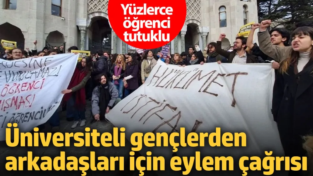 Üniversiteli gençlerden tutuklu arkadaşları için eylem çağrısı