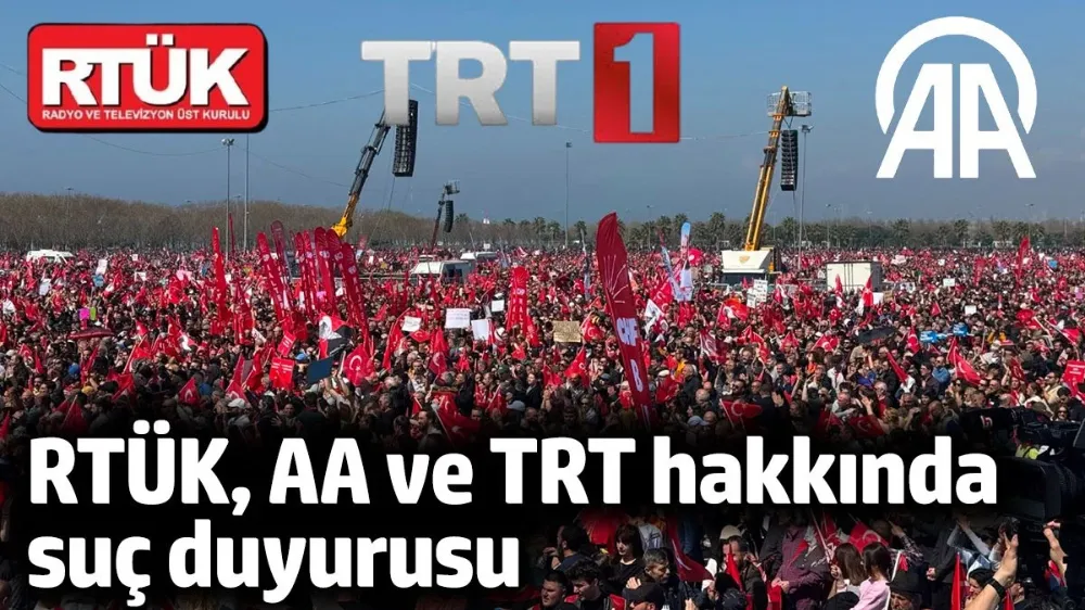 RTÜK AA ve TRT hakkında suç duyurusu
