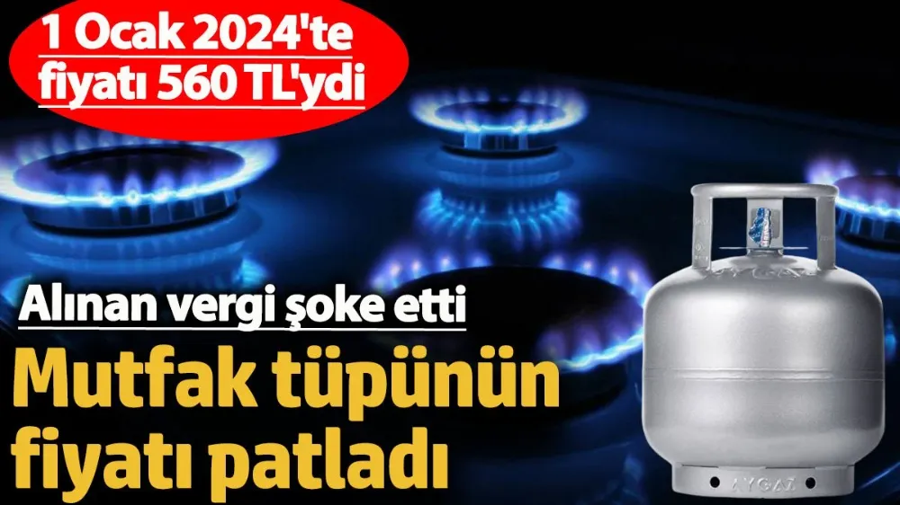 Mutfak tüpünün fiyatı patladı