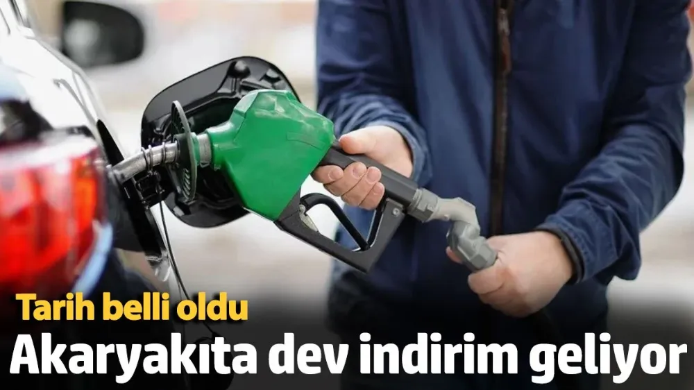 Akaryakıta dev indirim geliyor. Tarih belli oldu