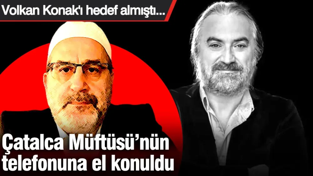 Çatalca Müftüsü’ne peş peşe soruşturma