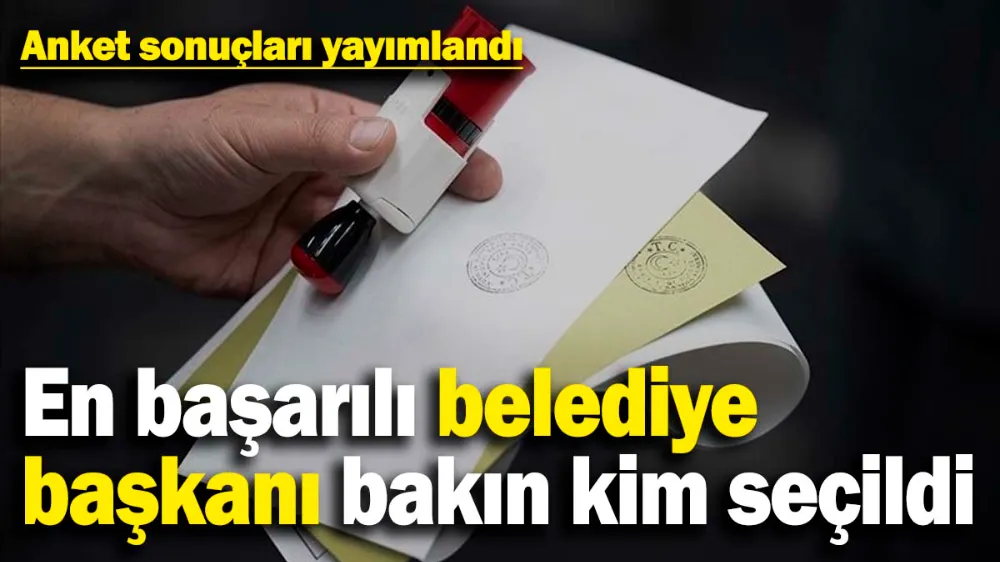 En başarılı belediye başkanı bakın kim seçildi