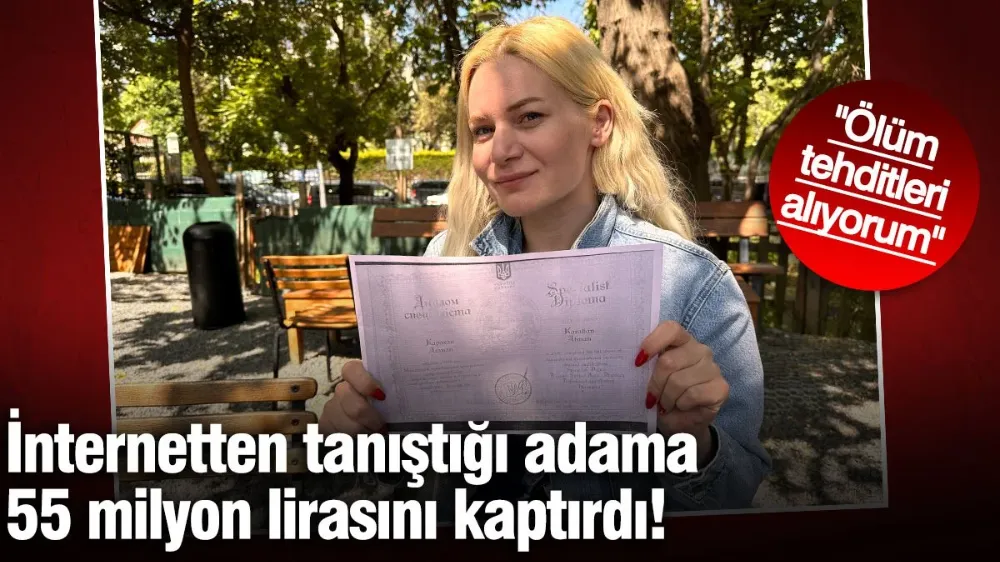 İnternetten tanıştığı adama 55 milyon lirasını kaptırdı!