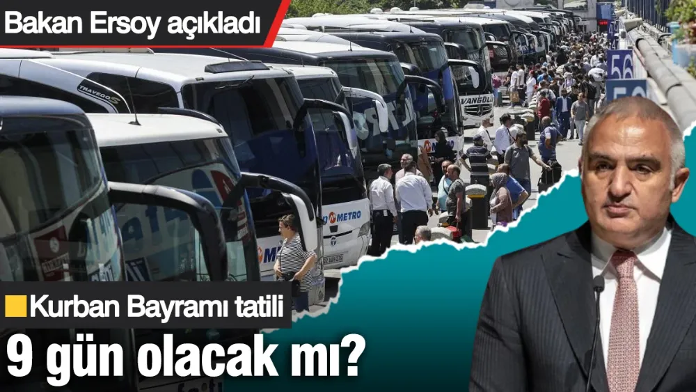 Kurban Bayramı tatili 9 gün olacak mı? 