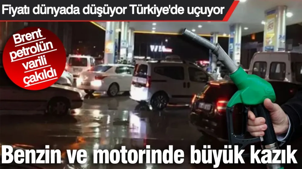 Benzin ve motorinde büyük kazık...