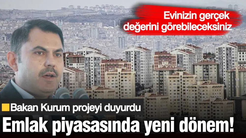Evinizin gerçek değerini görebileceksiniz
